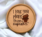 I Love You More Than Cupcakes SVG - Valentines Day Design SVG